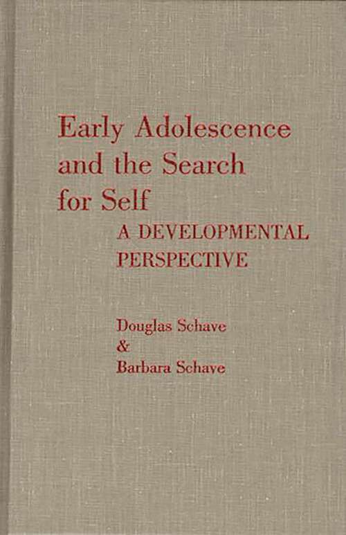 Book cover of Early Adolescence and the Search for Self: A Developmental Perspective