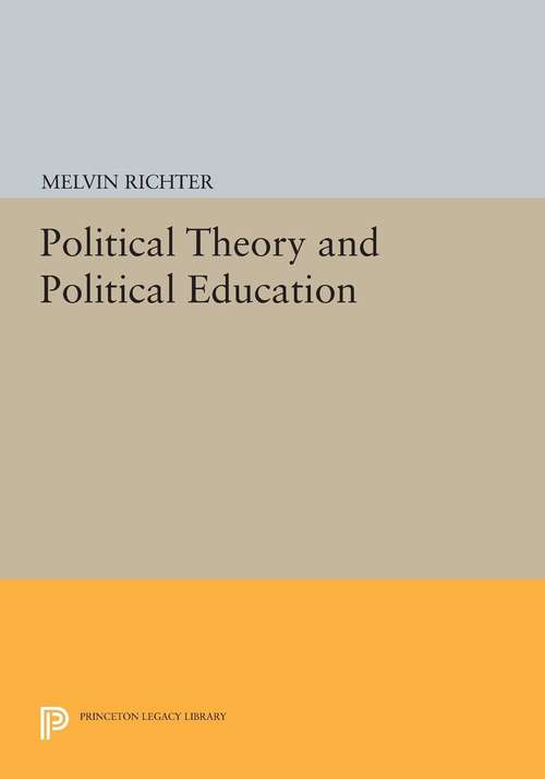 Book cover of Political Theory and Political Education