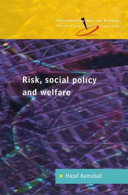 Book cover of Risk, Social Policy and Welfare (UK Higher Education OUP  Humanities & Social Sciences Sociology)