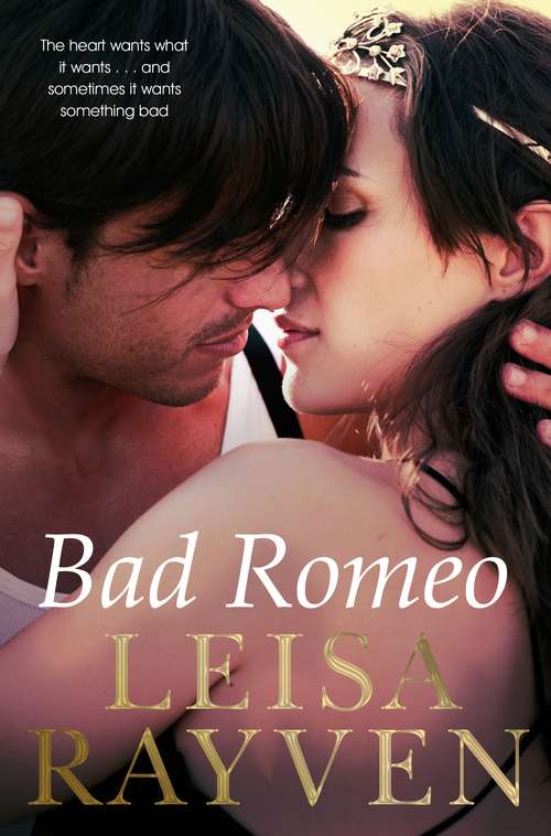 Book cover of Bad Romeo: A Starcrossed Anthology (Starcrossed Ser. #1)