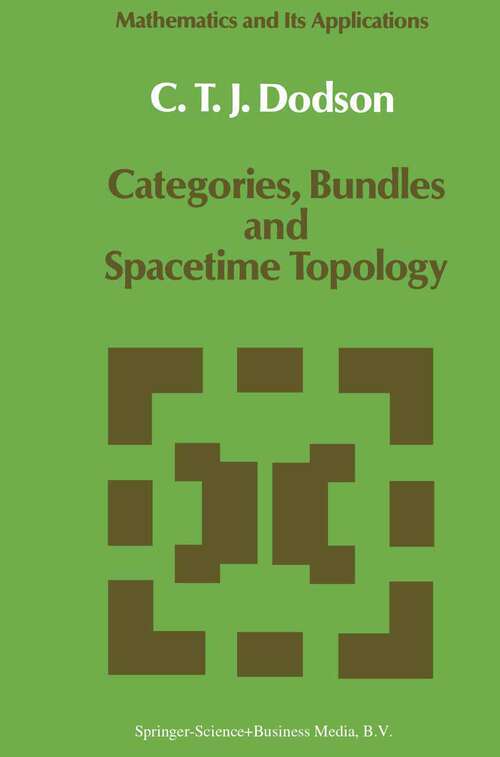 Book cover of Categories, Bundles and Spacetime Topology (2nd ed. 1988) (Mathematics and Its Applications #45)