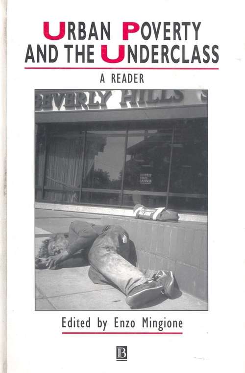 Book cover of Urban Poverty and the Underclass: A Reader (IJURR Studies in Urban and Social Change Book Series)