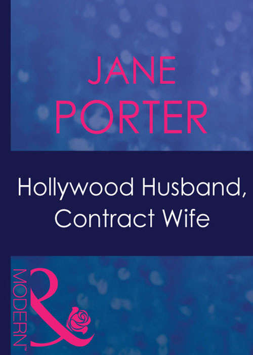 Book cover of Hollywood Husband, Contract Wife (ePub First edition) (Ruthless #9)