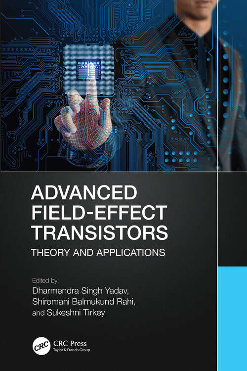 Book cover of Advanced Field-Effect Transistors: Theory and Applications