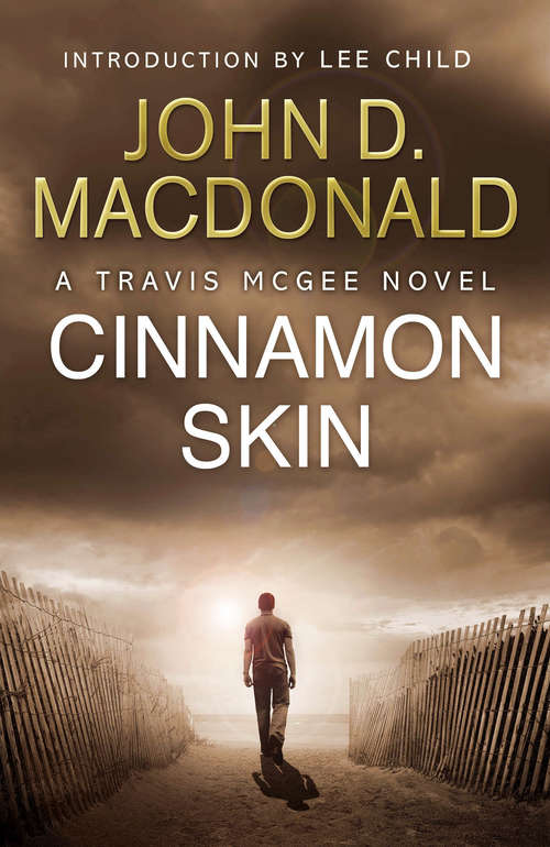 Book cover of Cinnamon Skin: Travis McGee, No 20 (The\travis Mcgee Ser.: Bk. 20)