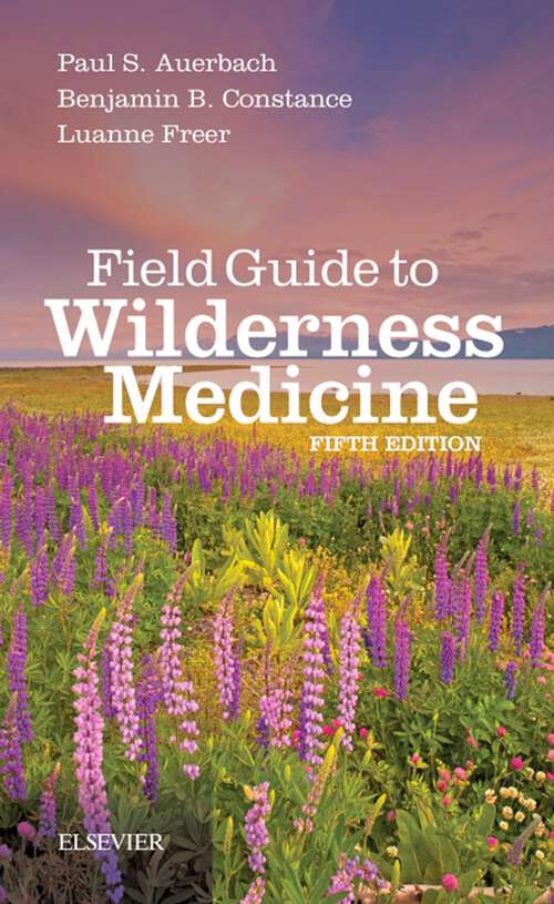 Book cover of Field Guide to Wilderness Medicine (5)