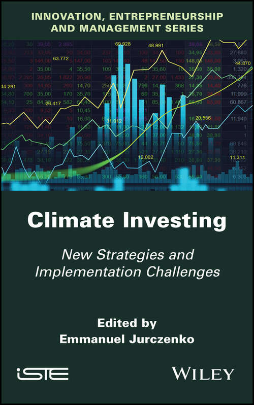 Book cover of Climate Investing: New Strategies and Implementation Challenges