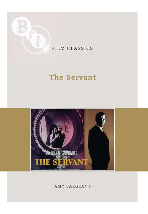 Book cover of The Servant (BFI Film Classics)