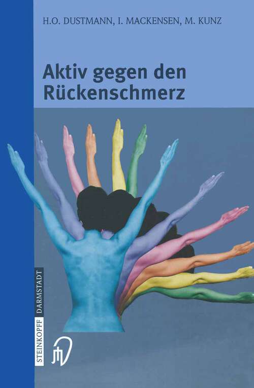 Book cover of Aktiv gegen den Rückenschmerz: Informationen und Ratschläge ■ Mit praktischen Übungen (2002)