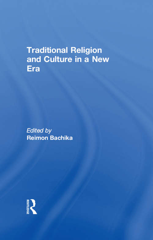 Book cover of Traditional Religion and Culture in a New Era