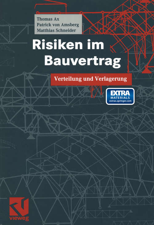 Book cover of Risiken im Bauvertrag: Verteilung und Verlagerung (2003)