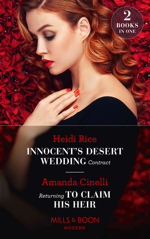 Book cover of Innocent's Desert Wedding Contract / Returning To Claim His Heir: Innocent's Desert Wedding Contract / Returning To Claim His Heir (ePub edition) (Mills And Boon Modern Ser.)