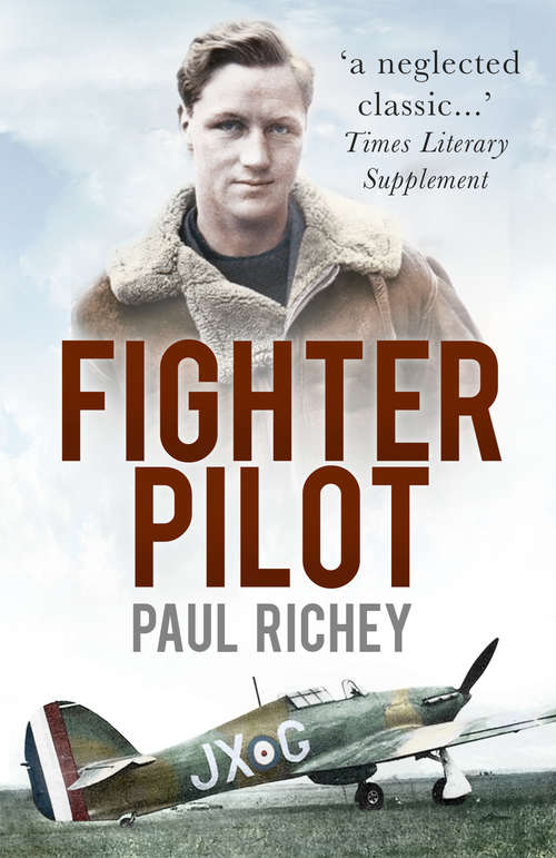 Book cover of Fighter Pilot: A Personal Record Of The Campaign In France 1939-1940