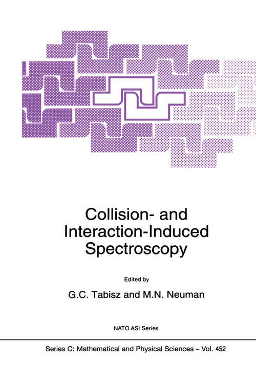 Book cover of Collision- and Interaction-Induced Spectroscopy (1995) (Nato Science Series C: #452)