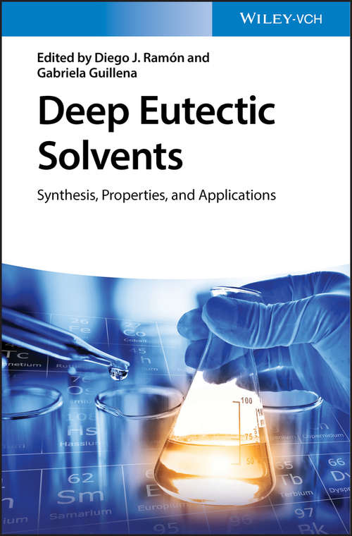 Book cover of Deep Eutectic Solvents: Synthesis, Properties, and Applications