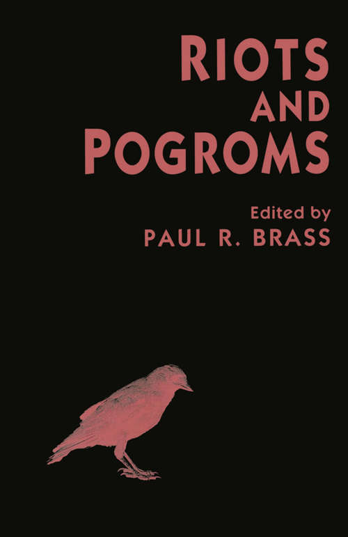 Book cover of Riots and Pogroms (1st ed. 1996)