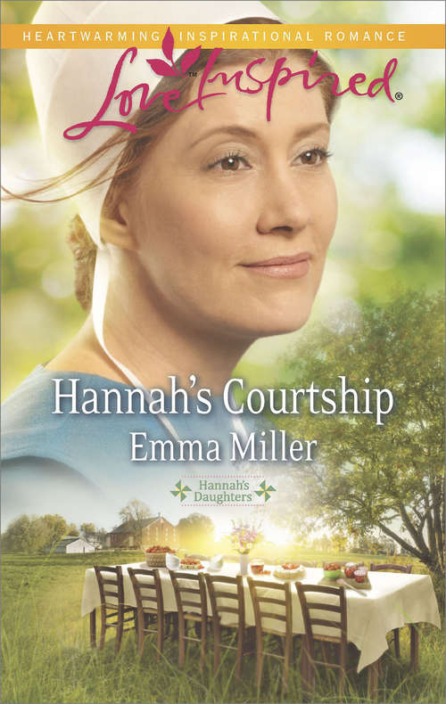 Book cover of Hannah's Courtship: Hannah's Courtship Second Chance Summer Lakeside Sweethearts (ePub First edition) (Hannah's Daughters #8)