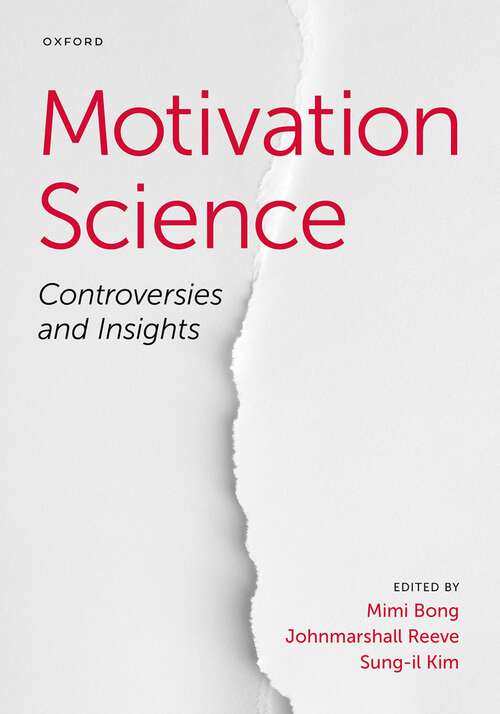 Book cover of Motivation Science: Controversies and Insights