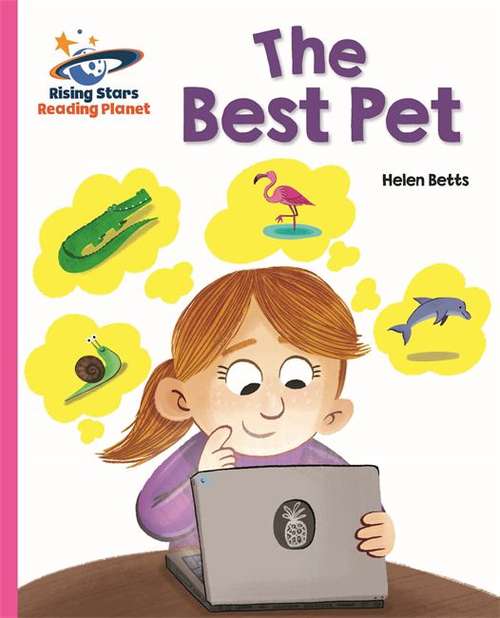 Book cover of The Best Pet (Rising Stars Reading Planet Ser.)
