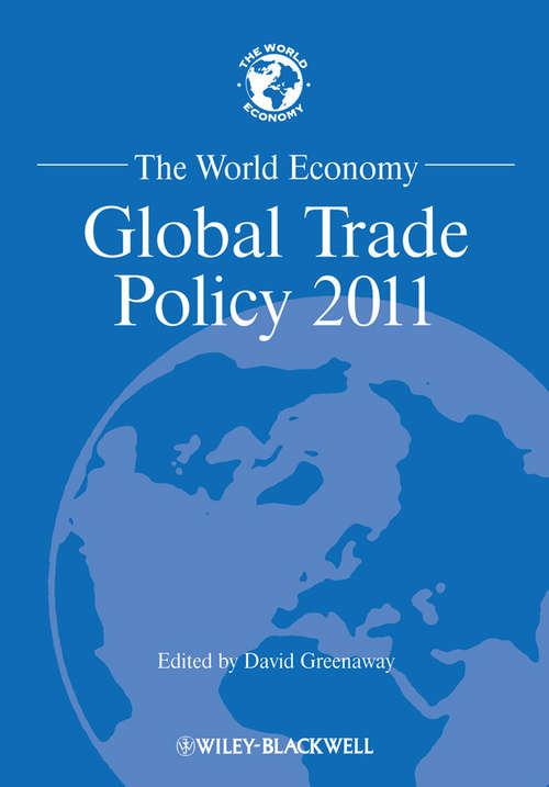 Book cover of The World Economy: Global Trade Policy 2011 (World Economy Special Issues #12)
