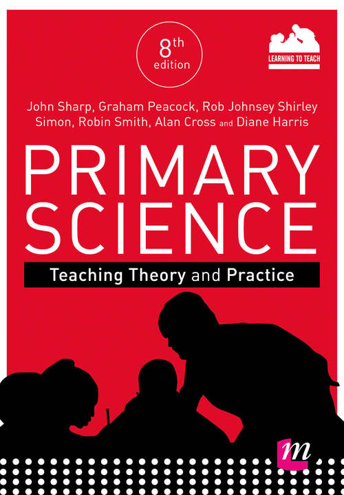 Book cover of Primary Science: Teaching Theory and Practice (PDF)