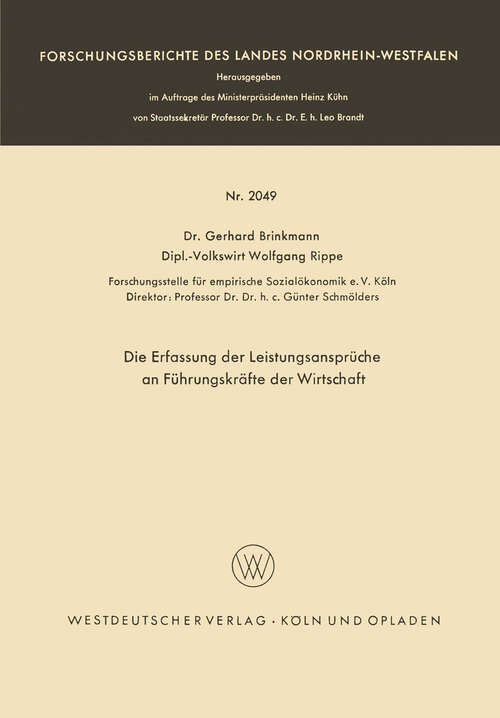 Book cover of Die Erfassung der Leistungsansprüche an Führungskräfte der Wirtschaft (1969) (Forschungsberichte des Landes Nordrhein-Westfalen #2049)