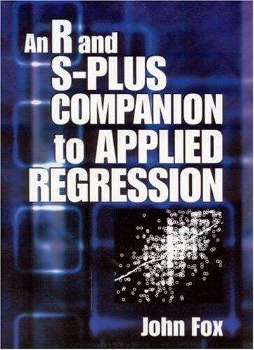 Book cover of An R and S-plus Companion to Applied Regression (PDF)