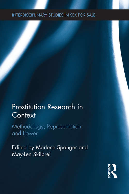 Book cover of Prostitution Research in Context: Methodology, Representation and Power (Interdisciplinary Studies in Sex for Sale)