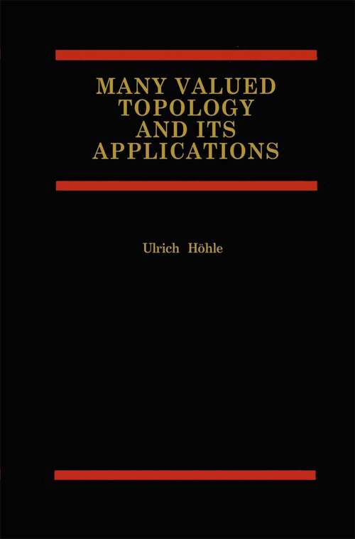 Book cover of Many Valued Topology and its Applications (2001)