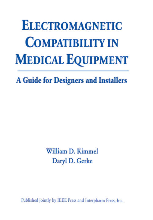 Book cover of Electromagnetic Compatibility in Medical Equipment: A Guide for Designers and Installers