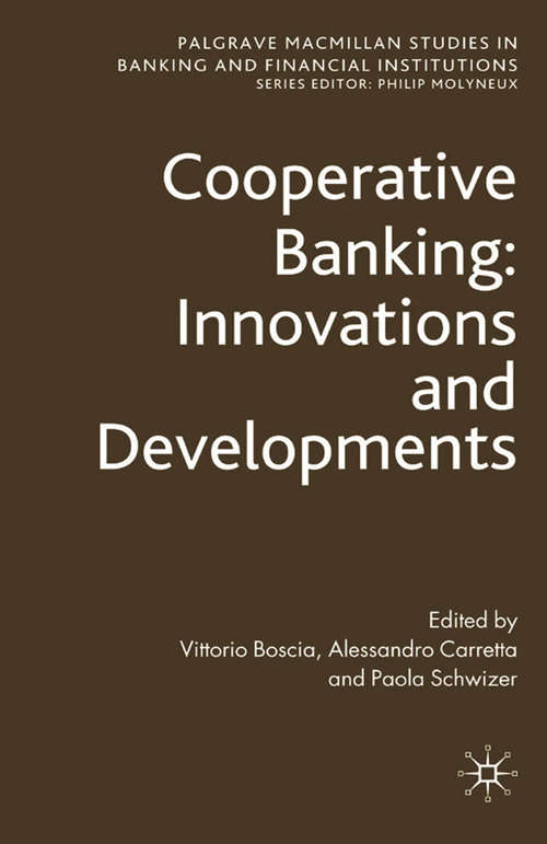 Book cover of Cooperative Banking: Innovations and Developments (2009) (Palgrave Macmillan Studies in Banking and Financial Institutions)
