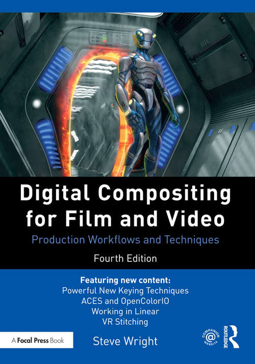 Book cover of Digital Compositing for Film and Video: Production Workflows and Techniques (4)