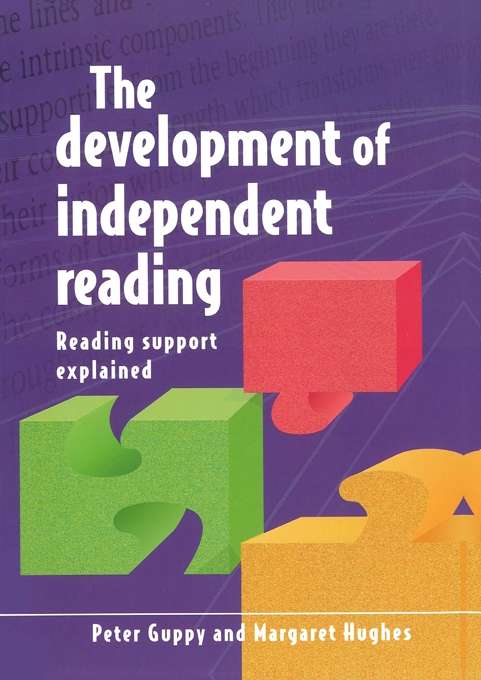 Book cover of Development of Independent Reading (UK Higher Education OUP  Humanities & Social Sciences Education OUP)