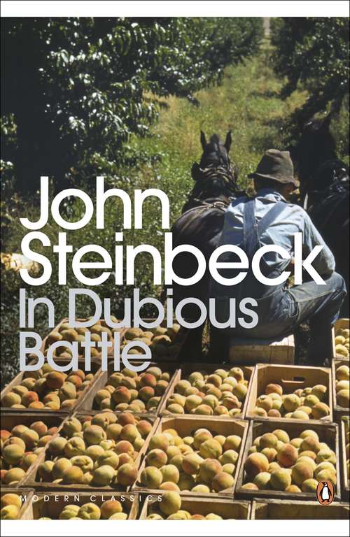 Book cover of In Dubious Battle (Penguin Modern Classics)