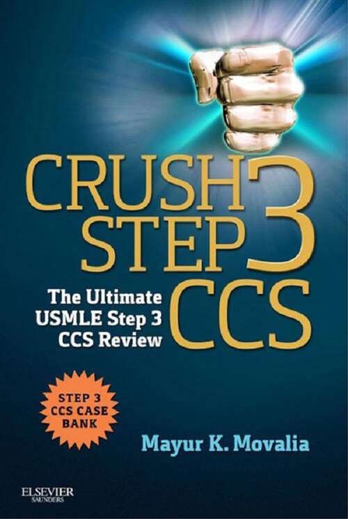 Book cover of Crush Step 3 CCS E-Book: The Ultimate USMLE Step 3 CCS Review (Crush)