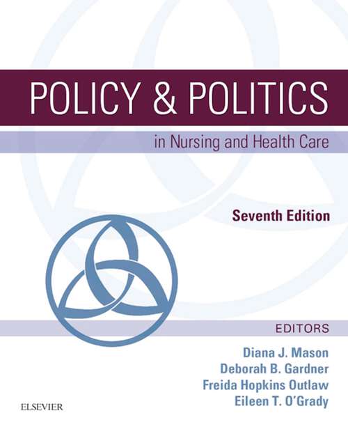 Book cover of Policy & Politics in Nursing and Health Care - E-Book: Policy & Politics in Nursing and Health Care - E-Book (7)