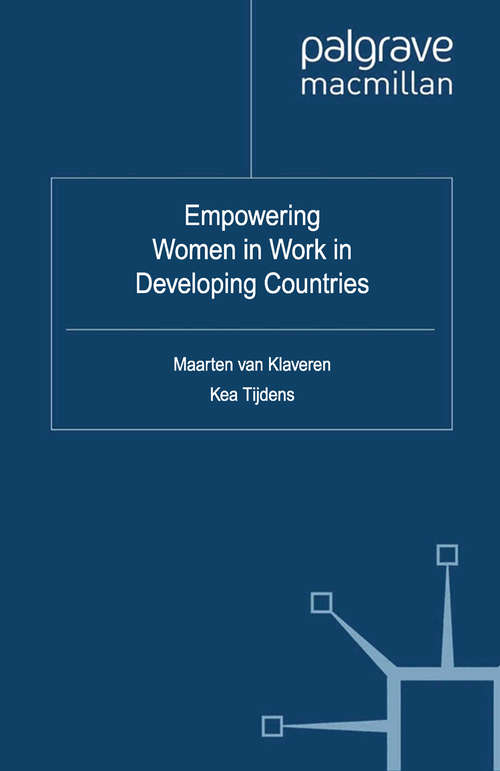 Book cover of Empowering Women in Work in Developing Countries (2012)