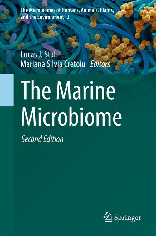 Book cover of The Marine Microbiome (2nd ed. 2022) (The Microbiomes of Humans, Animals, Plants, and the Environment #3)