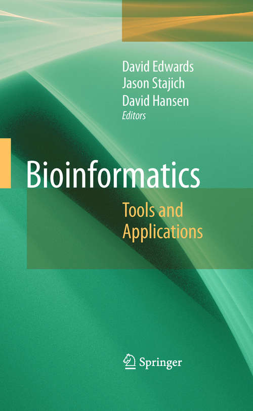 Book cover of Bioinformatics: Tools and Applications (2009) (Methods in Molecular Biology: Vol. 406)
