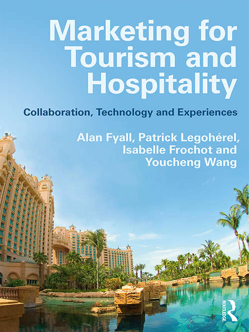 Book cover of Marketing for Tourism and Hospitality: Collaboration, Technology and Experiences