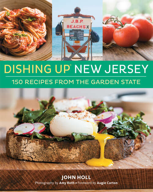 Book cover of Dishing Up® New Jersey: 150 Recipes from the Garden State (Dishing Up®)