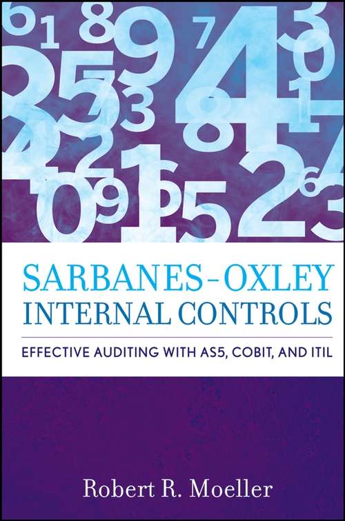 Book cover of Sarbanes-Oxley Internal Controls: Effective Auditing with AS5, CobiT, and ITIL