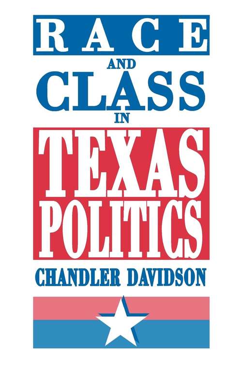 Book cover of Race and Class in Texas Politics