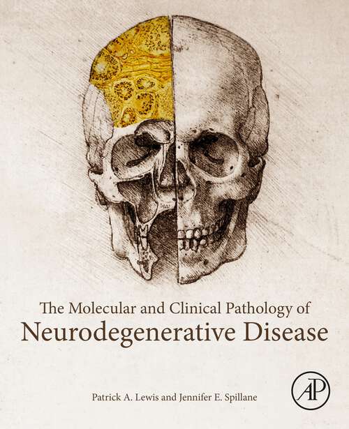 Book cover of The Molecular and Clinical Pathology of Neurodegenerative Disease