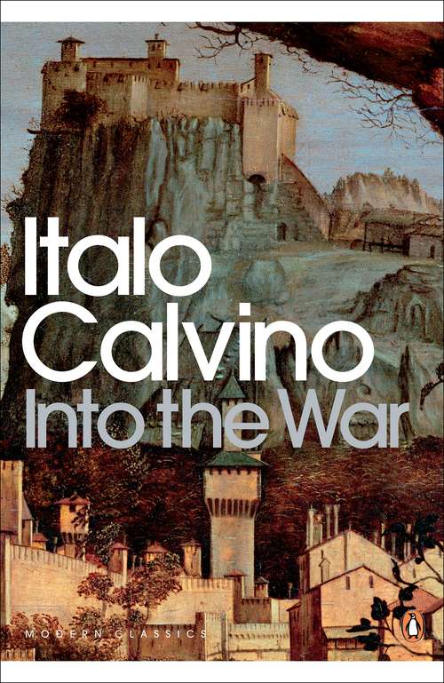 Book cover of Into the War (Penguin Modern Classics)