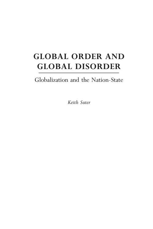 Book cover of Global Order and Global Disorder: Globalization and the Nation-State