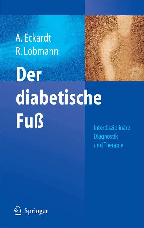 Book cover of Der diabetische Fuß: Interdisziplinäre Diagnostik und Therapie (2005)