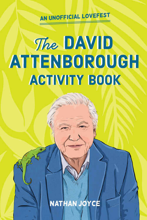 Book cover of A Celebration of David Attenborough: The Activity Book (ePub edition)