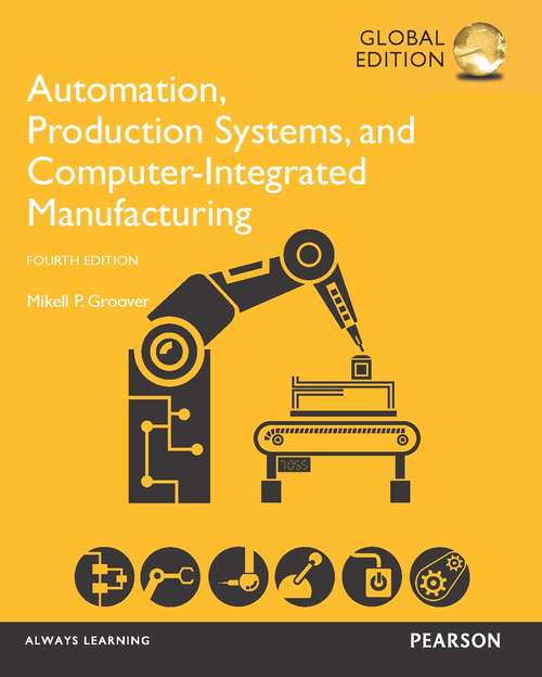 Book cover of Automation, Production Systems, and Computer-Integrated Manufacturing, Global Edition