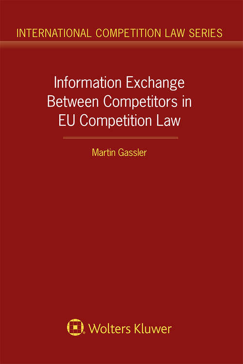 Book cover of Information Exchange Between Competitors in EU Competition Law